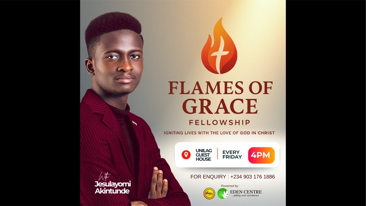Flames Of Grace Fellowship - Unilag