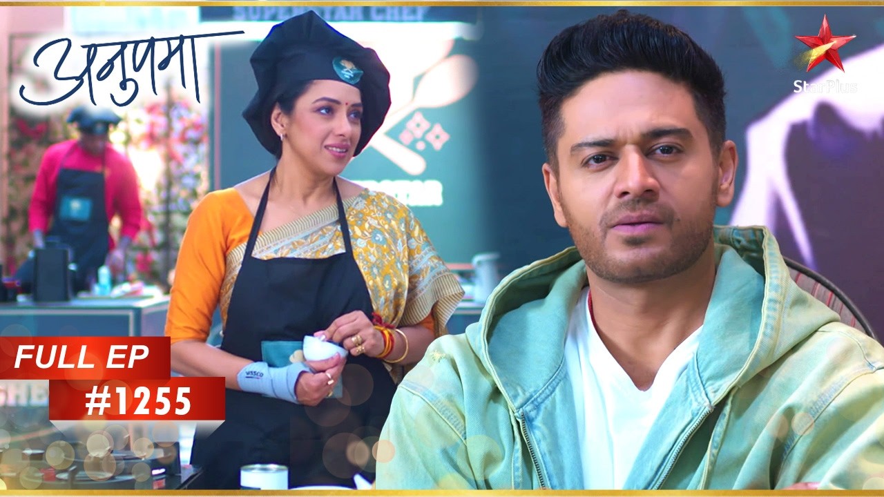 Anuj Assists Anupama! | Full Episode:1255 | Anupama