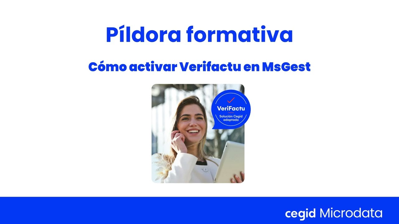 Cómo activar Verifactu en Cegid Microdata MsGest - Píldora formativa