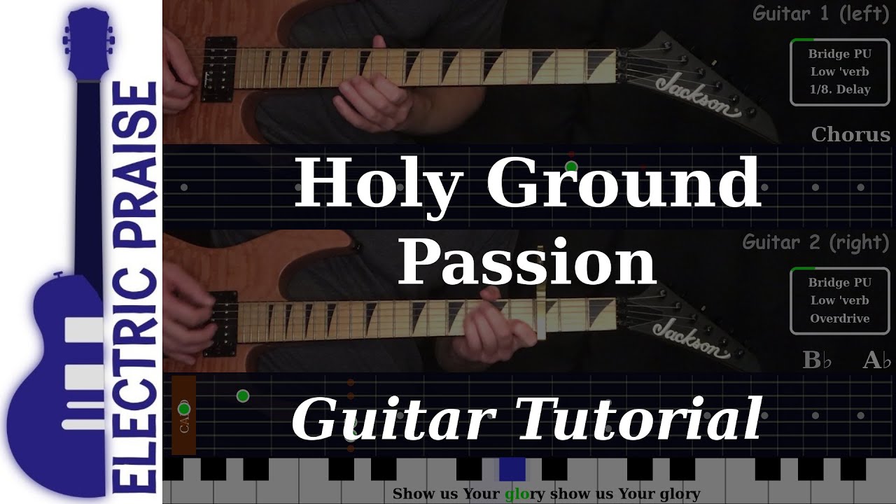 Holy Ground - Passion | Electric Guitar Playthrough (With Fretboard Animation)