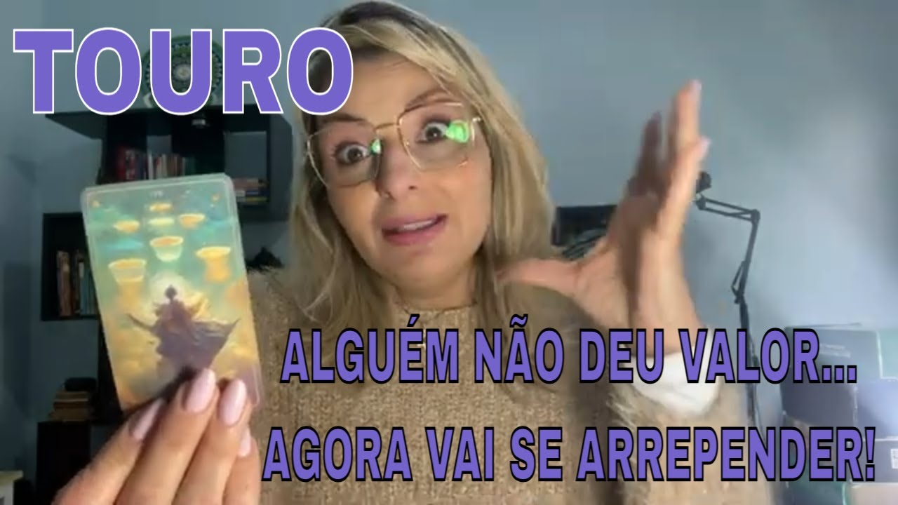TOURO ♉️ Alguém não deu valor… Agora vai se arrepender!