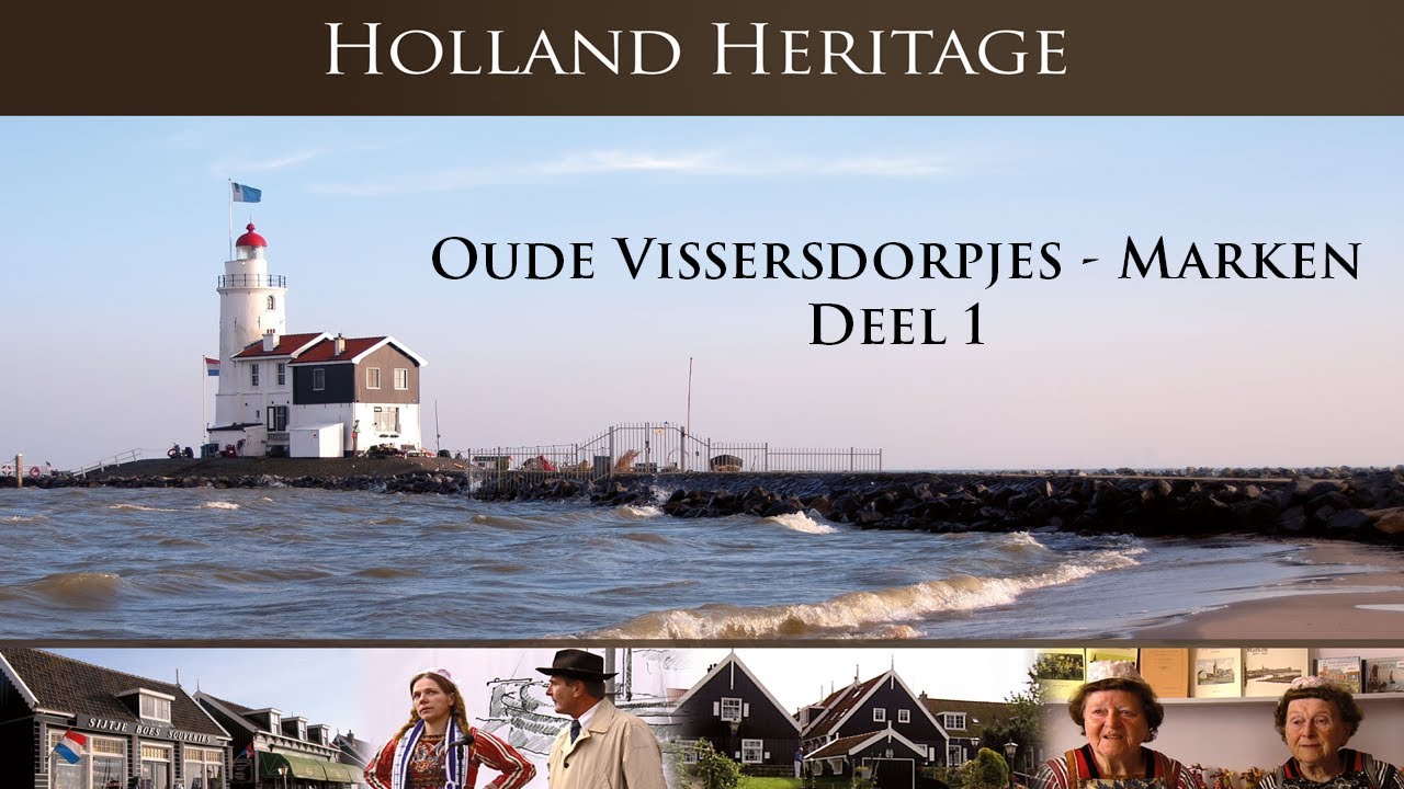 Oude Vissersdorpjes - Marken - Deel 1