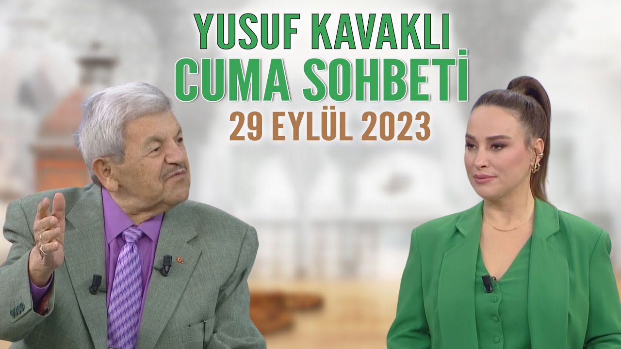 Yusuf Kavaklı Cuma Duası Hayatta Her Şey Var 29 Eylül 2023