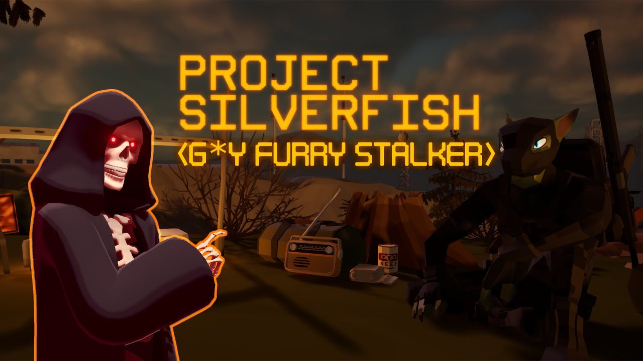 The G*y Furry Stalker??? (Project Silverfish)