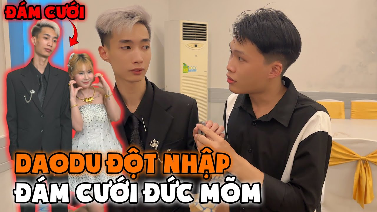 Đức Mõm Bị Daodu Đột Nhập Đám Cưới, Bóc Giá Outfit Từng Người Team Đức Mõm
