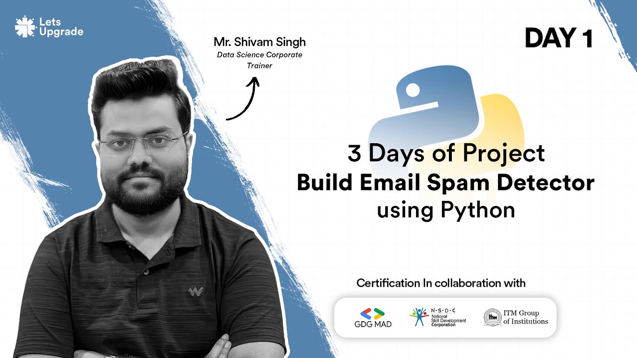 Day 1 | Lets Build Email Spam Detector using Python