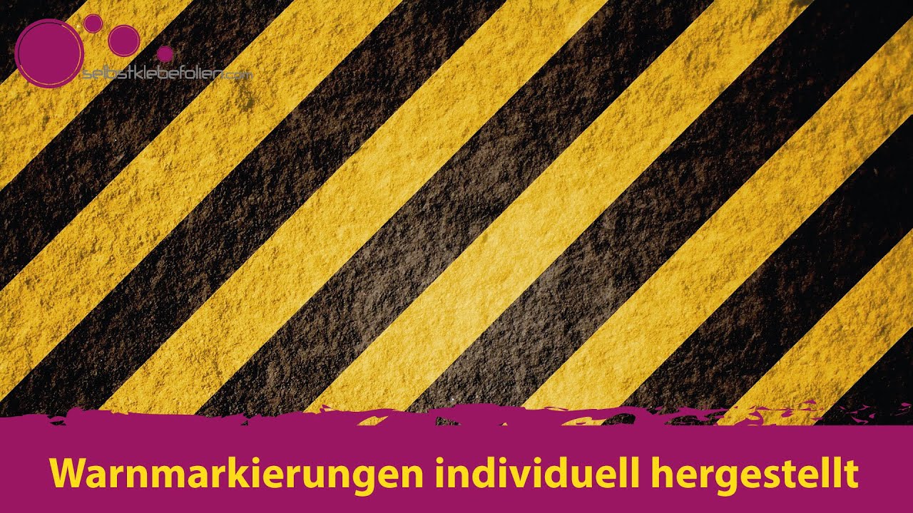 Selbstklebende Warnmarkierung individuell hergestellt mit und ohne Oberfl&auml;chen Veredelung