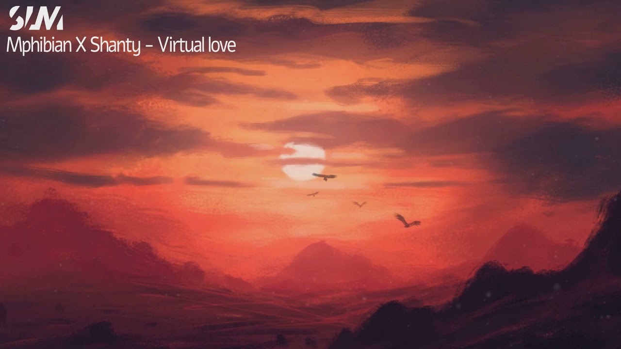 Mphibian X Shanty - Virtual love