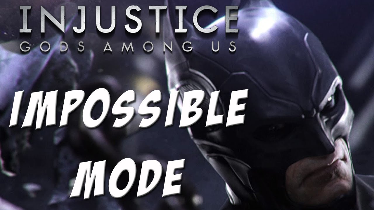 Injustice: Gods among us - Batman - Impossible mode - NO MATCHES LOST!