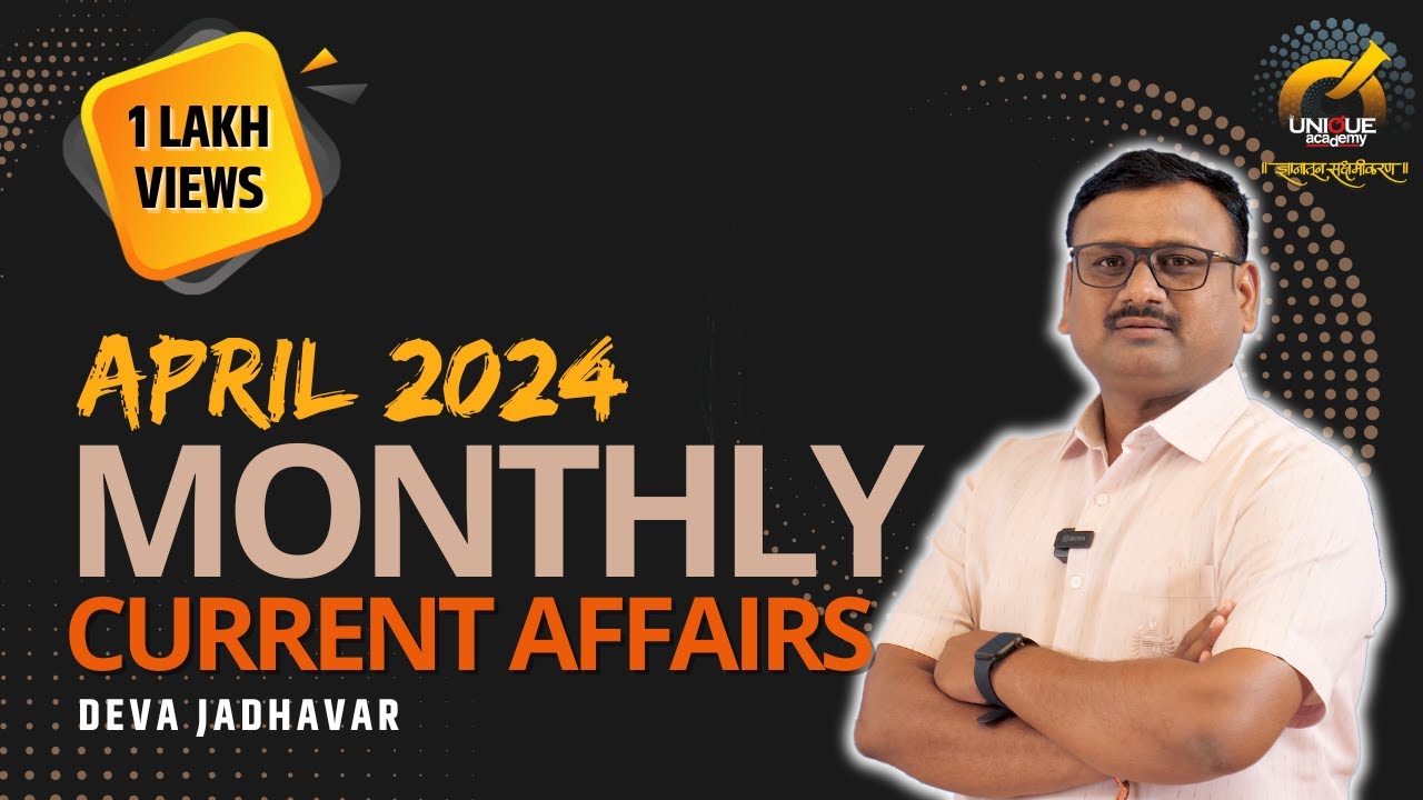 MONTHLY CURRENT AFFAIRS |APRIL 2024|  BY DEVA JADHAVAR