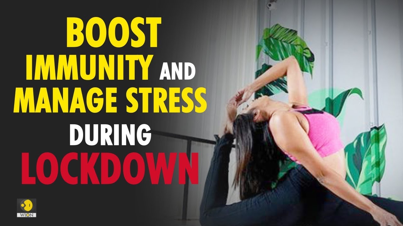 Quick Yoga Tricks to Boost Immunity and Manage Anxiety during Lockdown