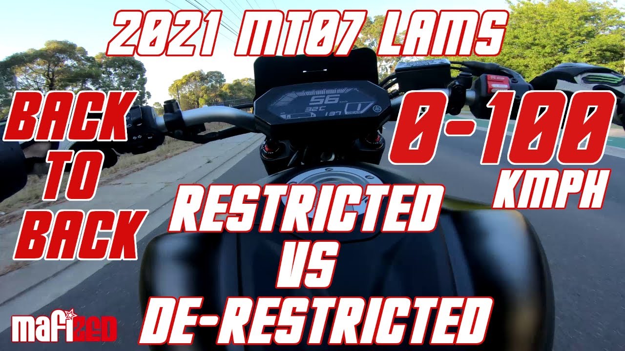 2021 MT07 LAMS 0-100KMPH  BEFORE AND AFTER DE-RESTRICTION