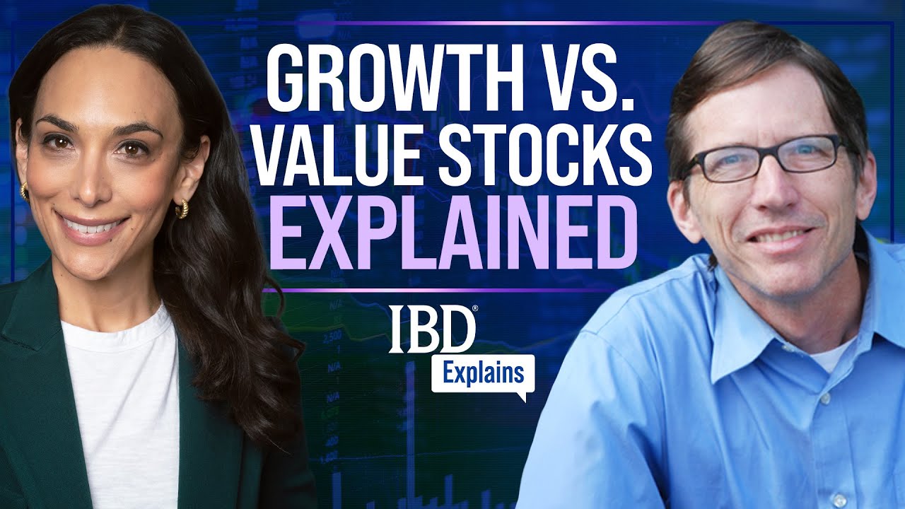 What&rsquo;s The Difference Between Growth And Value Investing? | IBD Explains | Alexis Garcia