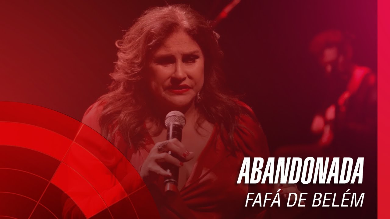 Fafá de Belém - Abandonada