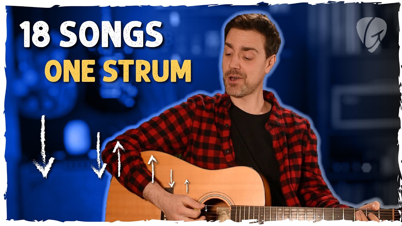 18 Famous Songs, 1 Easy Strumming Pattern