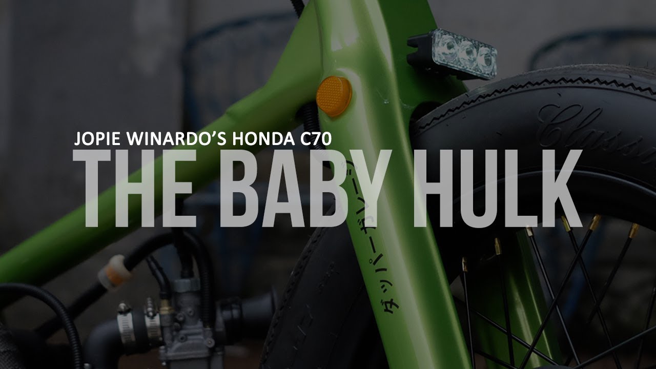 Custom Honda C70 Baby Hulk Full Version - [ Official Video ]