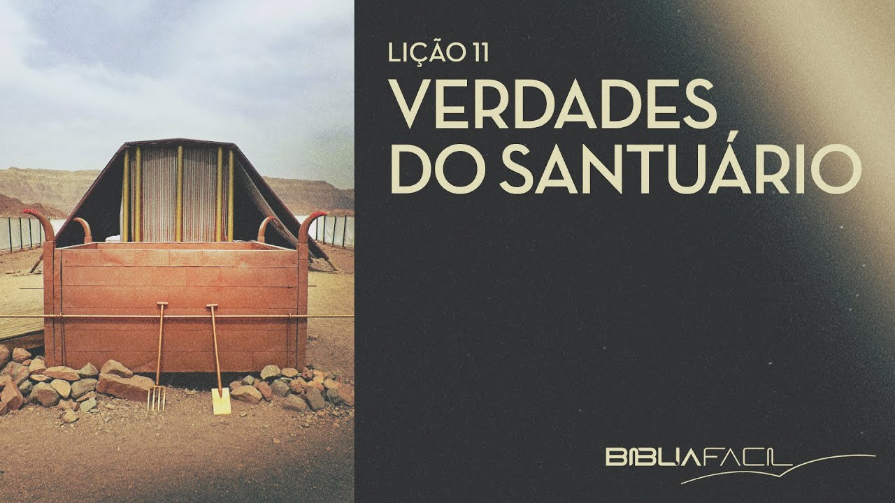 TEMA 11 - VERDADES DO SANTUÁRIO