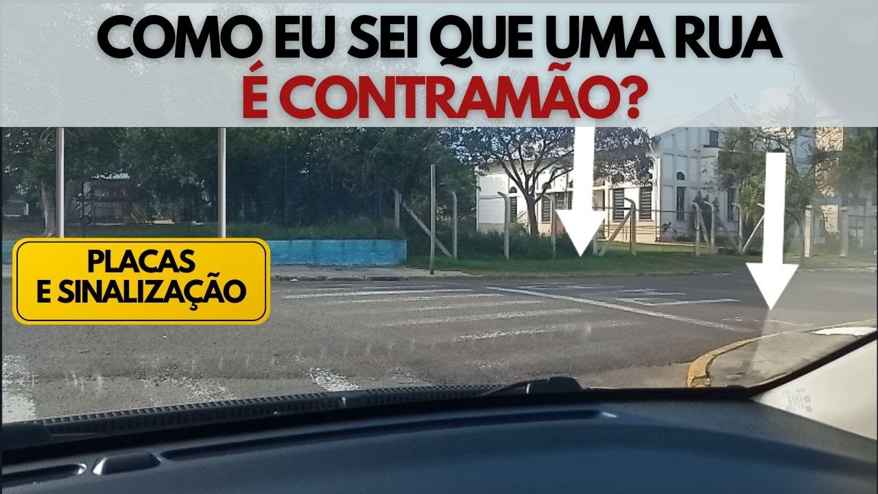 ATUALIZADO I Como eu sei que uma rua é contramão?