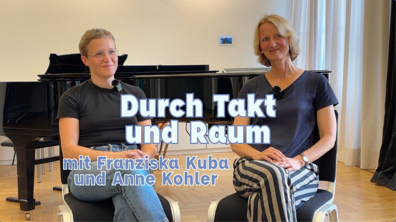 Durch Takt und Raum mit Franziska Kuba & Anne Kohler über Loslassen und Führen, und Vocal Nerds