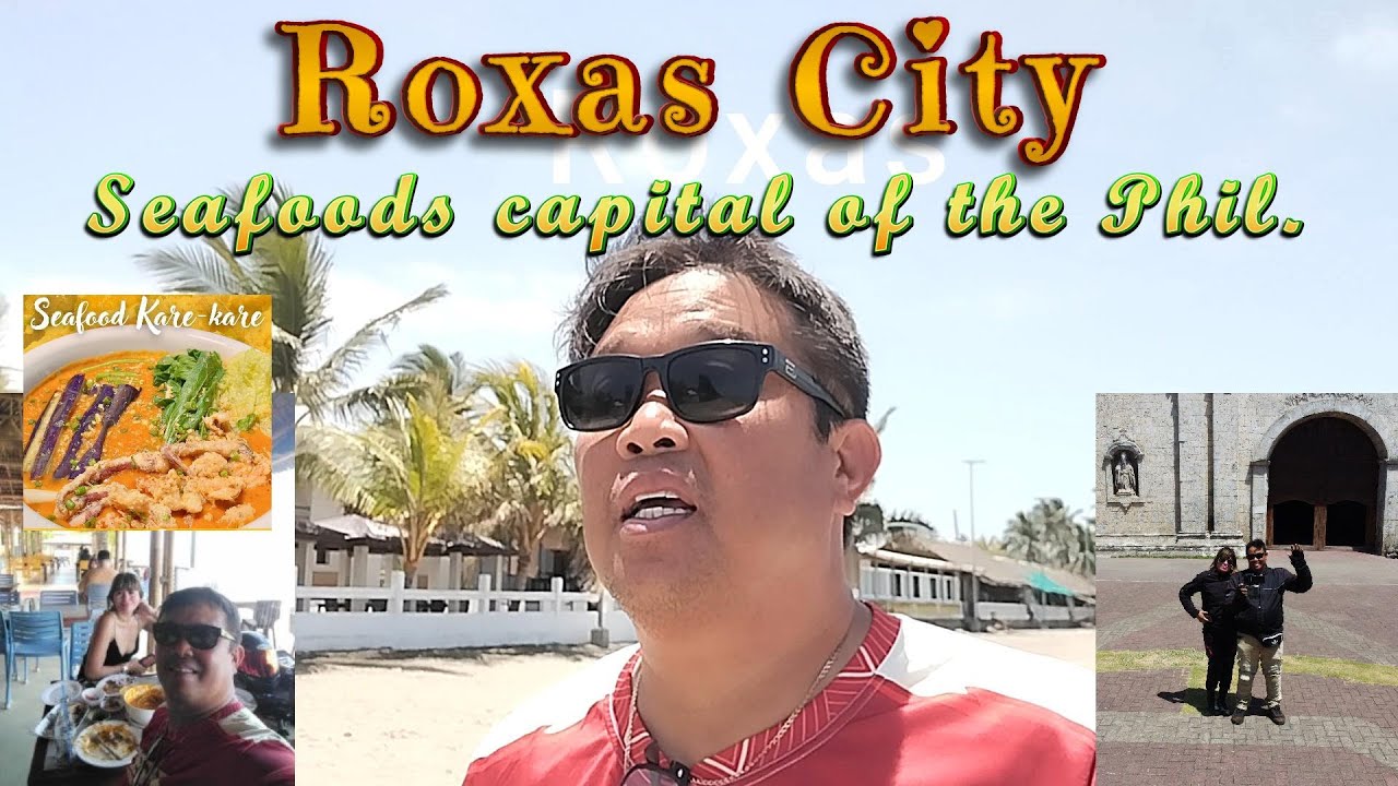 Roxas City. Exploring the seafoods capital of the Philippines as well as the Christmas town in Capiz