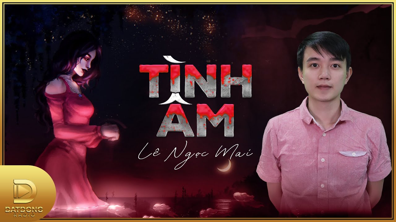 Truyện ma : TÌNH ÂM | TẬP 1/2 | Chuyện ma về mối tình với hồn ma lương thiện