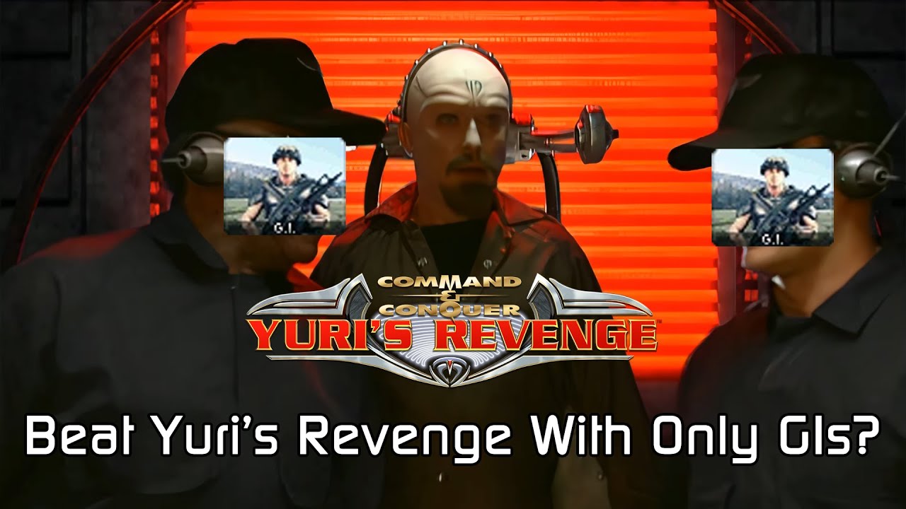 Can You Beat Command & Conquer: Yuri's Revenge With Only GIs? (On Hard Difficulty)