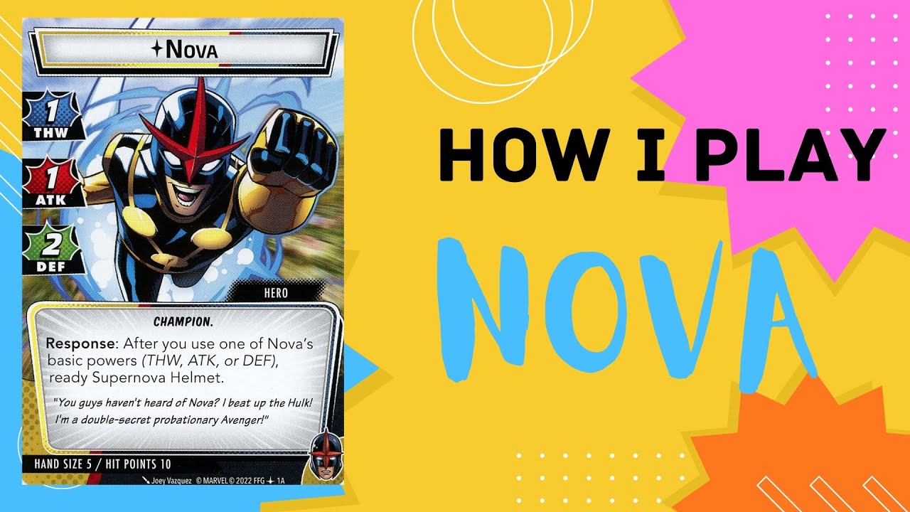 Nova Strategy for Marvel Champions