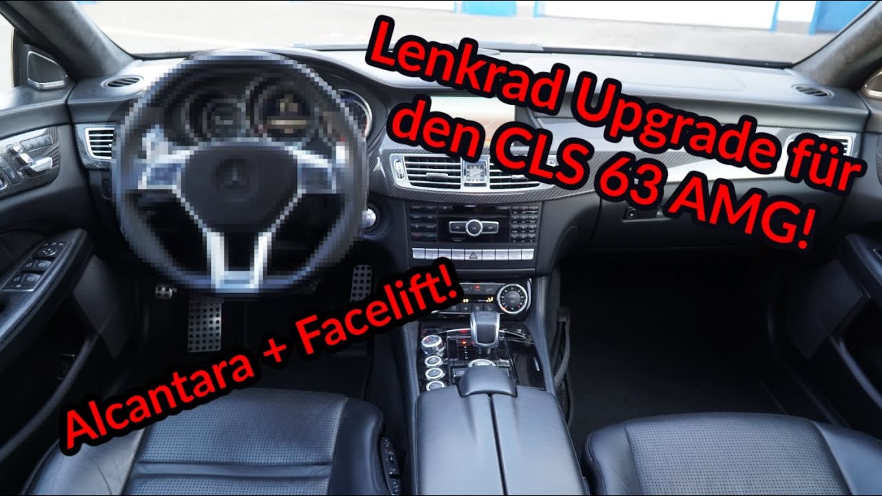 CLS 63 AMG Lenkrad Upgrade! Neuer Alcantara Airbag + AMG Lenkradblende!