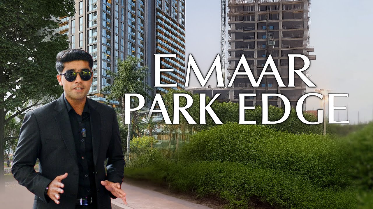 EMAAR New Project | PARK EDGE Construction, Prices & Categories 
