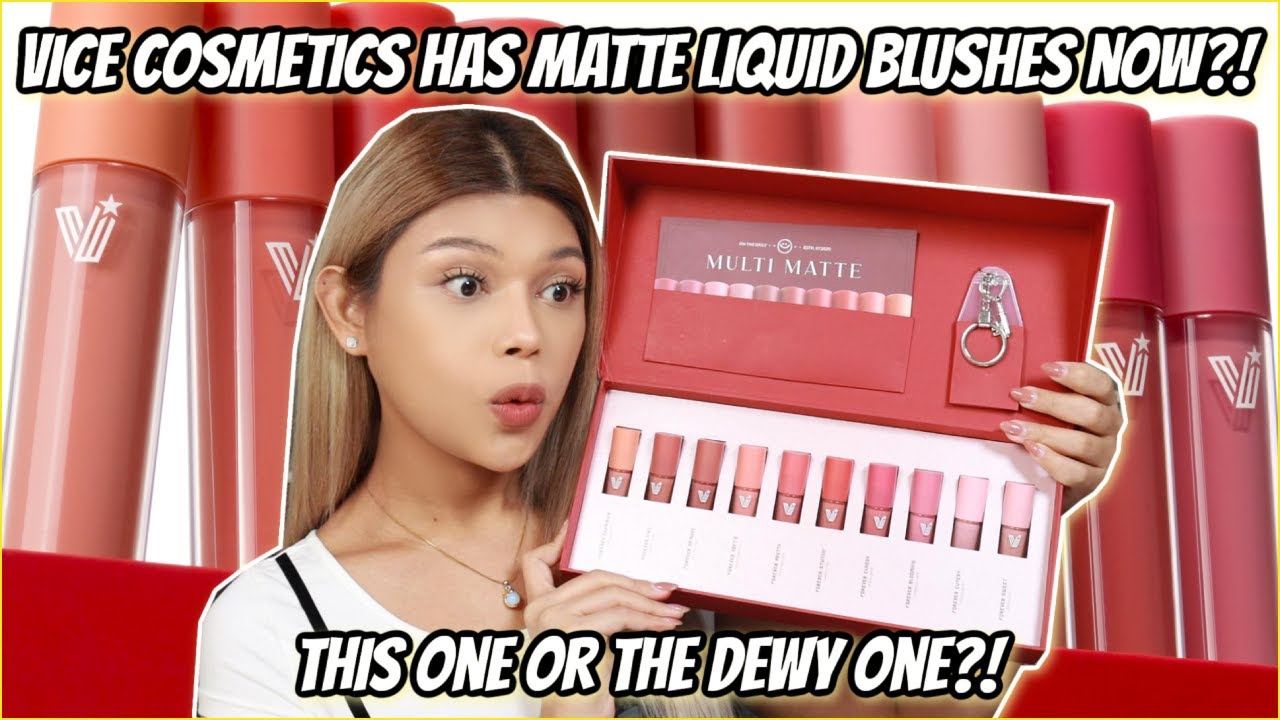 VICE COSMETICS HAS MATTE LIQUID BLUSHES! ANO MAS OKAY YUNG DEWY OR MATTE!!!