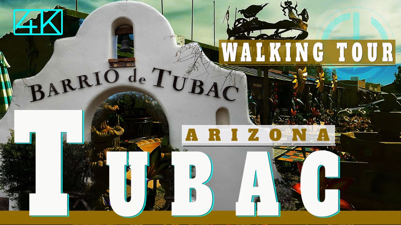 Tubac [4K] Virtual Tour (2022)