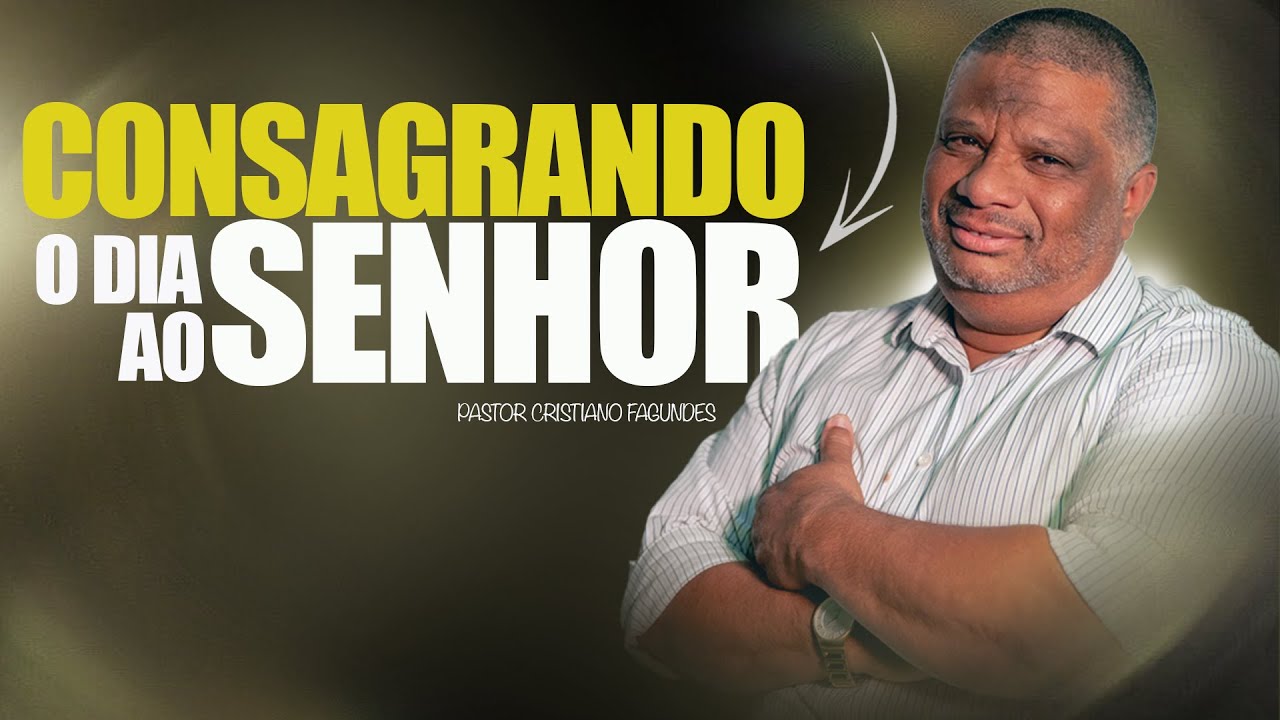 CONSAGRANDO O DIA AO SENHOR - 24/01/26 PASTOR CRISTIANO FAGUNDES