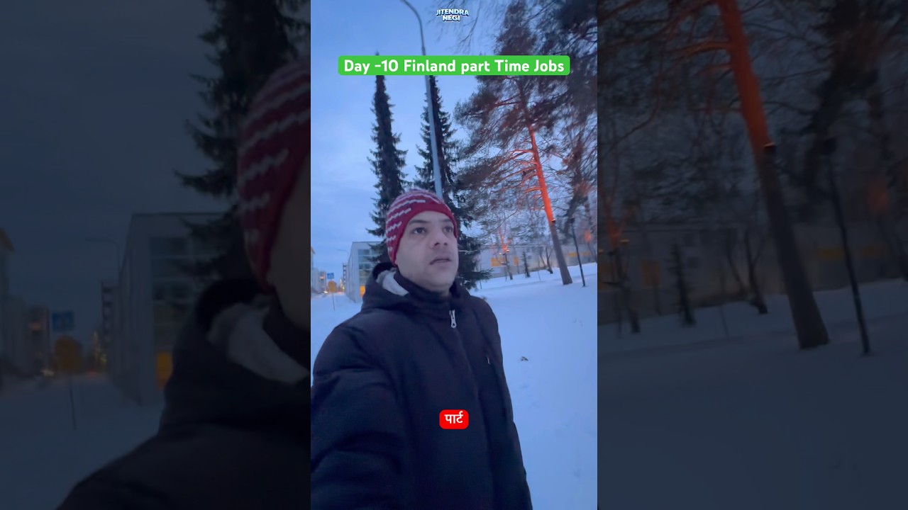 Day - 10 Finland Part Time Jobs Reality’s 😳
