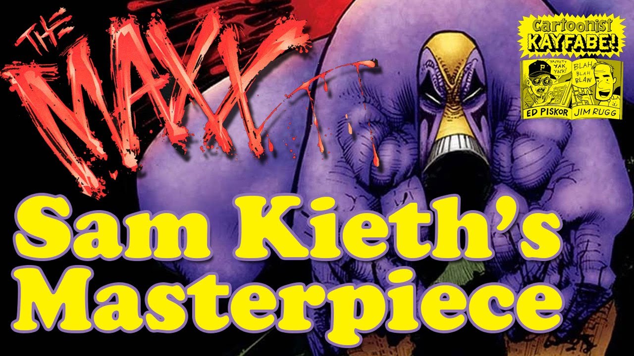 The MAXX! Sam Kieth's Unconventional Breakout Masterpiece!