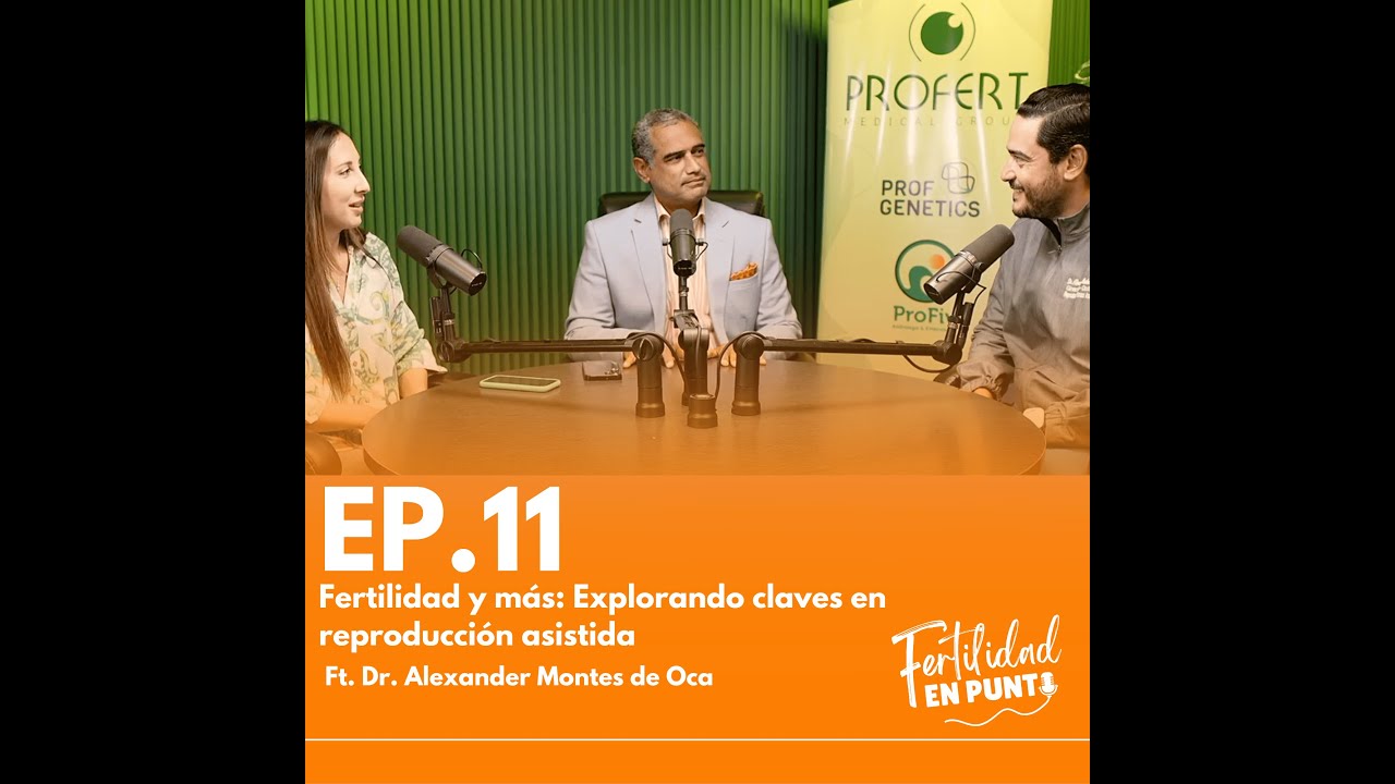 Ep.11: Fertilidad y más: Explorando claves en reproducción asistida