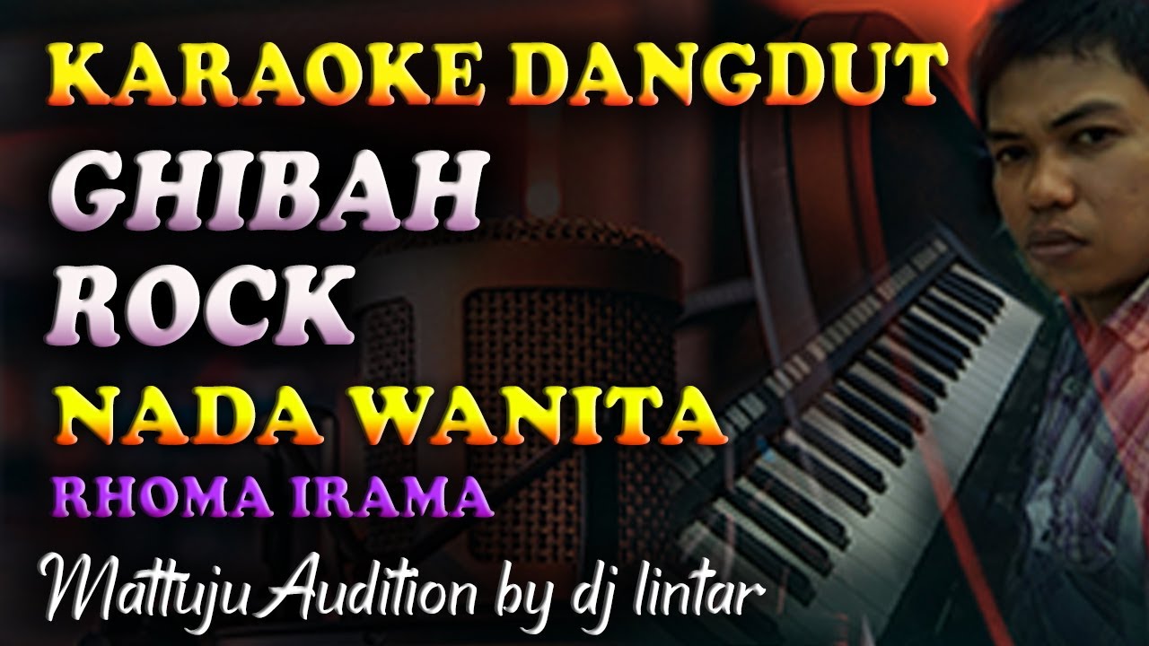 Karaoke Dangdut Ghibah Rock - Rara DA || Rhoma Irama - Nada Wanita