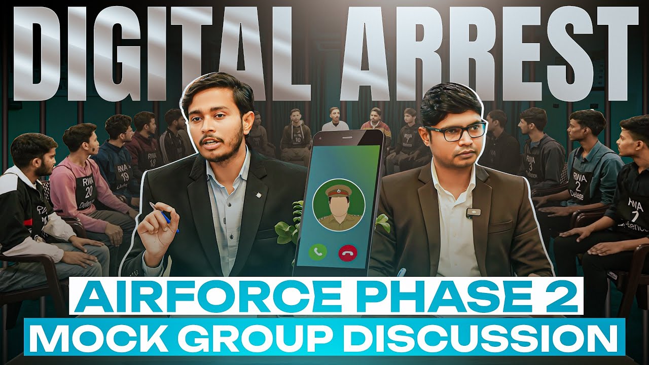 Digital Arrest | Airforce Phase 2 Mock Group Discussion | Airforce Phase 2 GD Topics