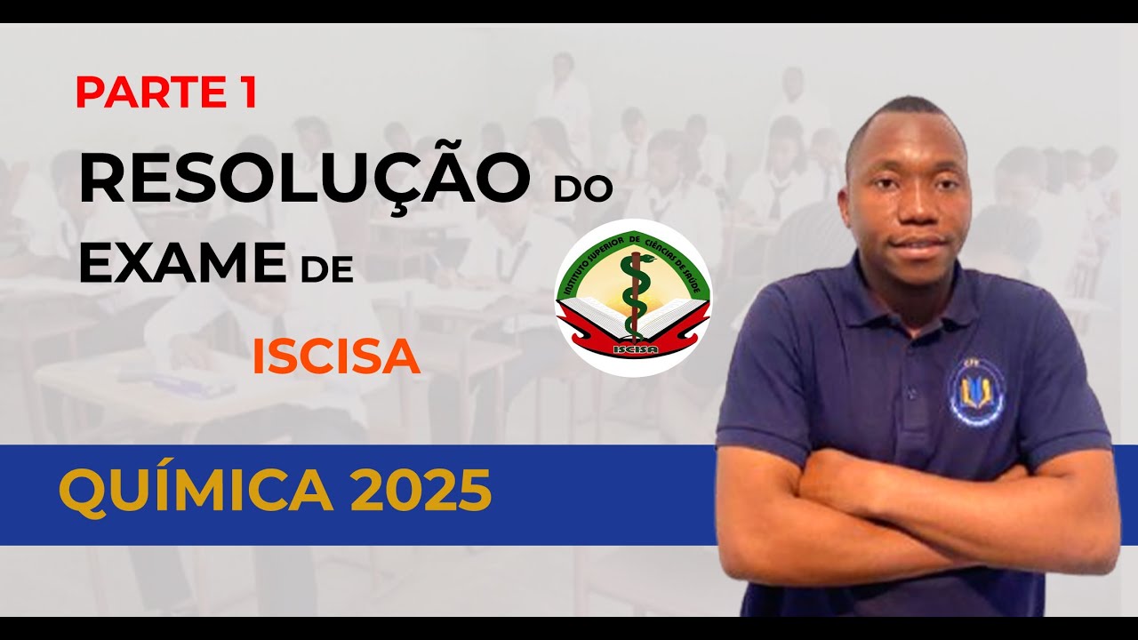 EXAME DE QUÍMICA ISCISA 2025 – PARTE II
