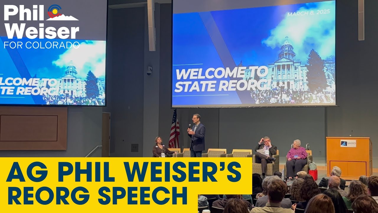 Attorney General Phil Weiser Colorado Democratic Party's ReOrg Speech
