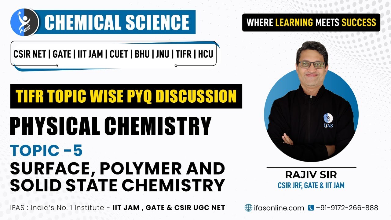 Surface, Polymer and Solid state Chemistry | TIFR TOPIC WISE PYQ DISCUSSION | Topic 5