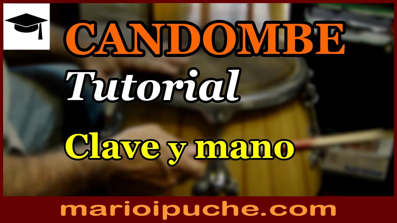 🎓 CANDOMBE - Clave y mano - 2019