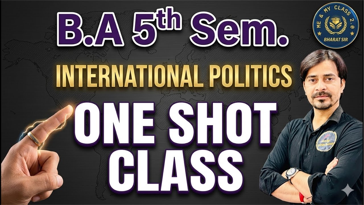 B.A 5th Sem. International Politics // One Shot Class || All Unit Cover ||