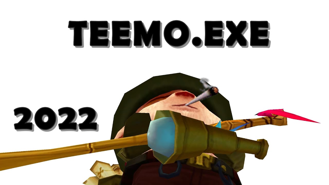 Teemo Montage.exe 2022