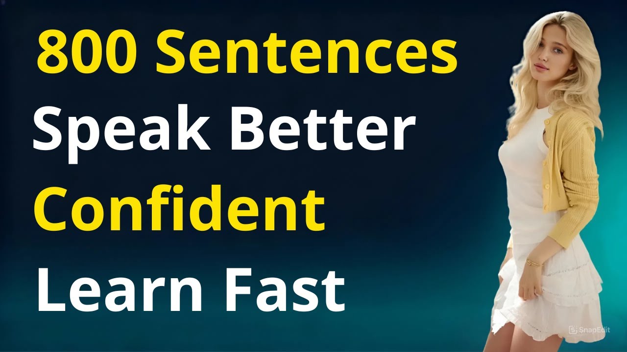 800 Daily English Sentences to Speak Better, Faster, and Confidently