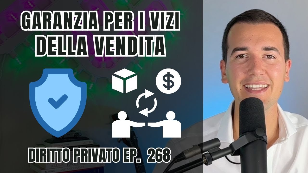 GARANZIA PER I VIZI DELLA VENDITA - Diritto Privato in 3 minuti EP 268