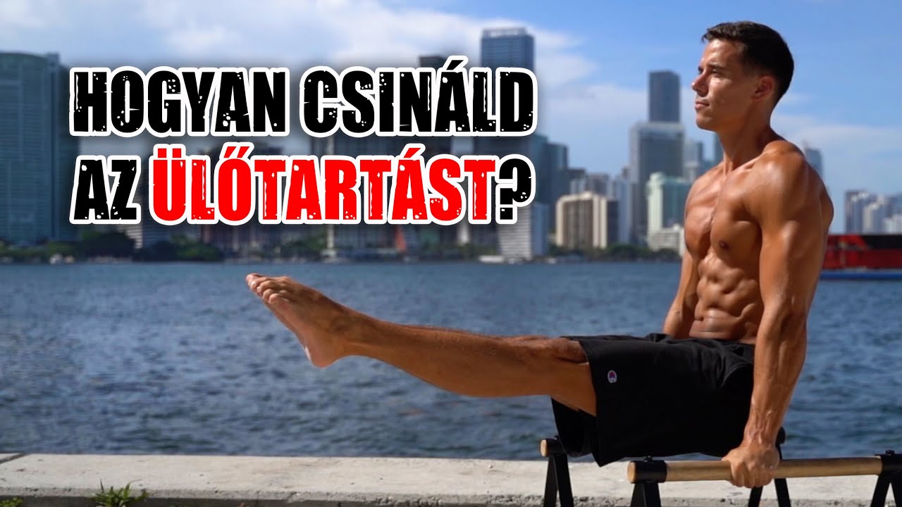 Hogyan csináld az ülőtartást? (Lépésről-lépésre!)