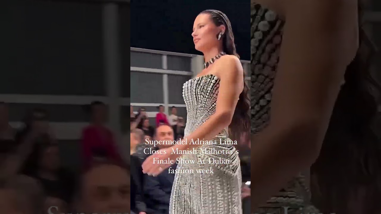 Supermodel Adriana Lima Closes Manish Malhotra 's Finale Show At Dubai fashion week