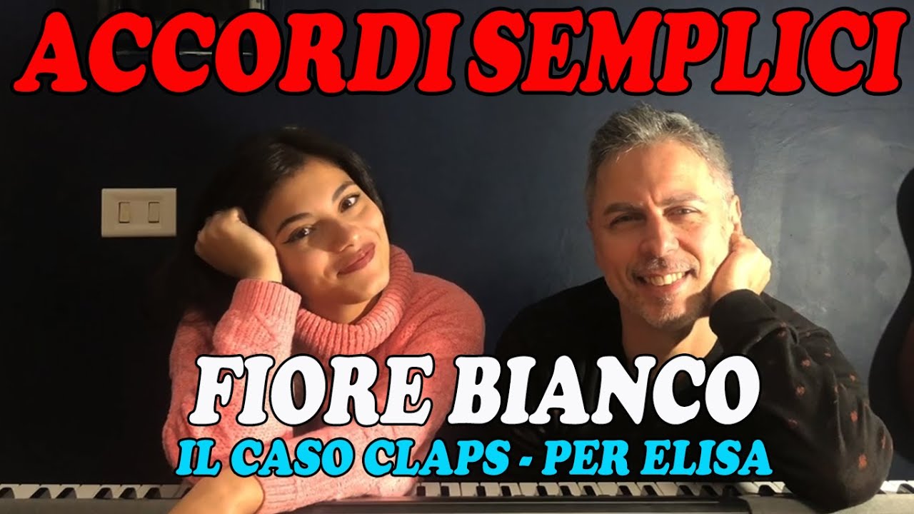 FIORE BIANCO (Per Elisa - Il Caso Claps) - Tutorial Pianoforte - Accordi Semplificati