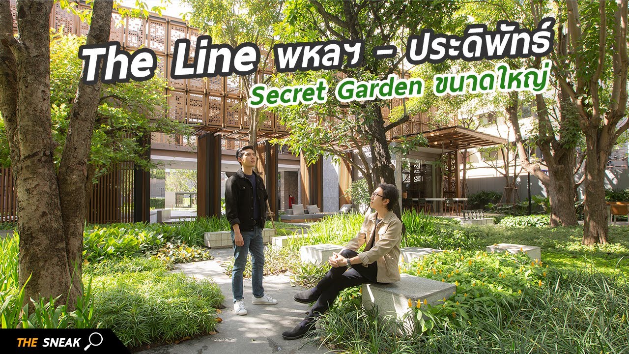 The Sneak EP.55 - The Line พหลฯ – ประดิพัทธ์