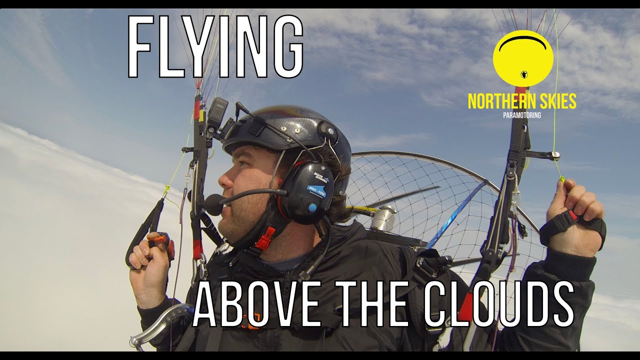 Paramotoring above the clouds